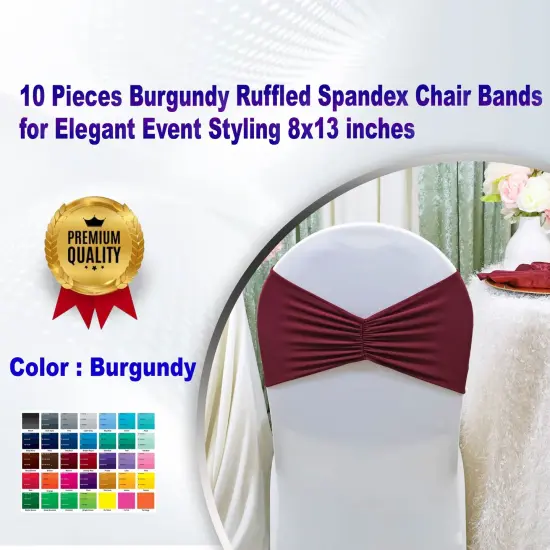 10 Pieces Burgundy Ruffled Spandex Chair Bands for Elegant Event Styling 8x13 inches {1}