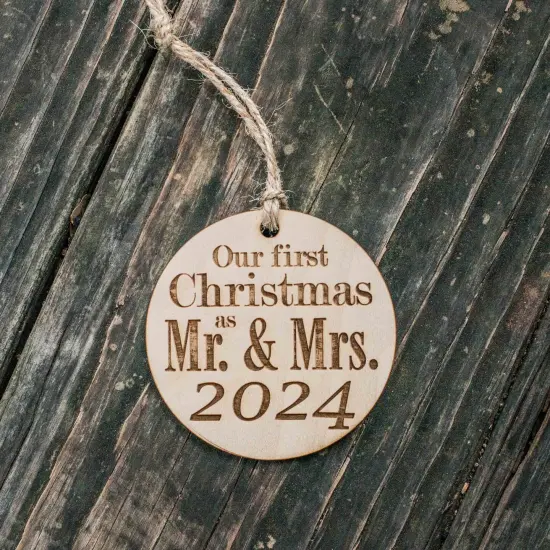 Ornament - 2024 Our First Christmas as Mr and Mrs - Raw Wood 3x3in {5}