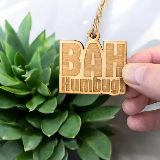 Ornament - Bah Humbug - Raw Wood 2x2in {6}