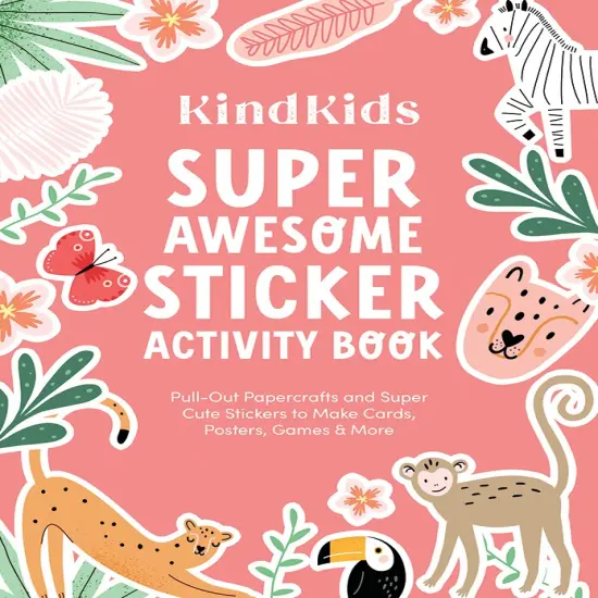 KindKids Super Awesome Sticker Activity Book: Pull-Out Papercrafts and Super Cute Stickers to Make Cards, Posters, Games & More {1}