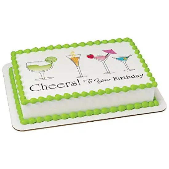 Cheers to your Birthday PhotoCake&reg; Edible Cake Topper Icing Image for 1/4 Sheet cake or larger {1}