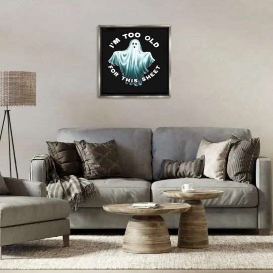 Stupell Industries Too Old For This Sheet Framed Floater Canvas Wall Art Design by Jedco Brands, Inc. {2}