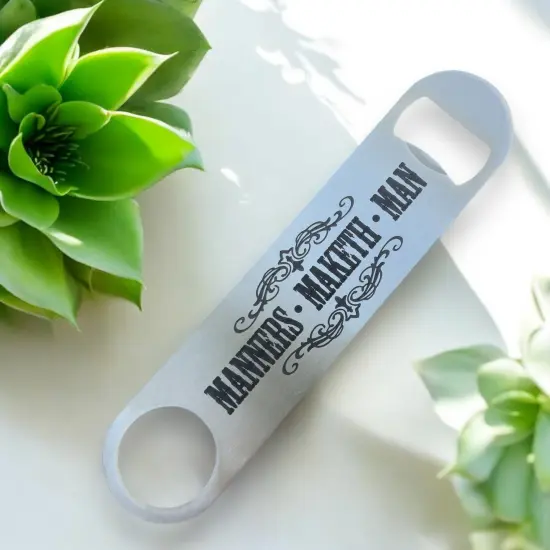 Bottle Opener - Manners Maketh Man {2}