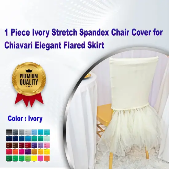 1 Piece Ivory Stretch Spandex Chair Cover for Chiavari Elegant Flared Skirt {1}