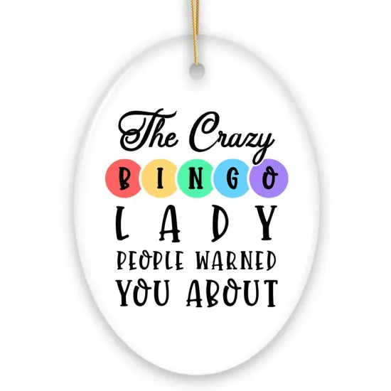 The Crazy Bingo Lady Ornament, Funny Christmas Gift {7}