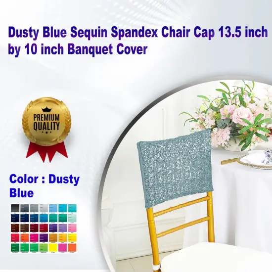 1 Piece Dusty Blue Sequin Spandex Chair Cap 13.5 inch by 10 inch Banquet Cover {1}