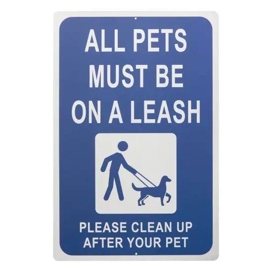 Aluminum All Pets Must Be On A Leash, Please Clean Up After Your Pet Sign (18 x 12 In) Blue {1}