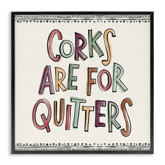 Stupell Industries Corks For Quitters Framed Giclee Wall Art Design by Anne Tavoletti {1}