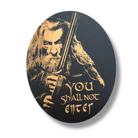 Sign - BLACK - You Shall not Enter {1}