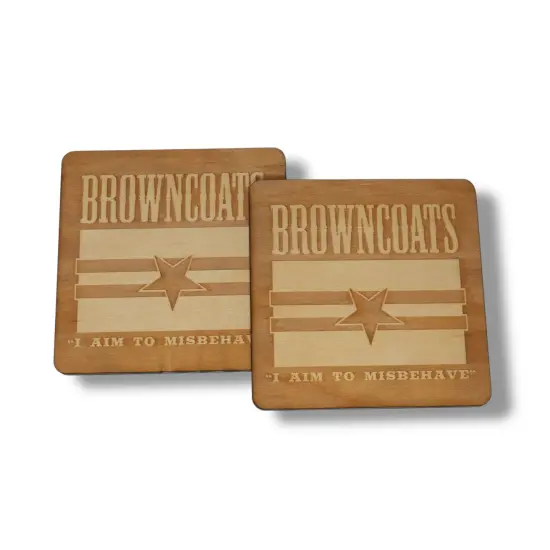 Browncoats Coaster Set of two 4x4in Raw Wood {1}