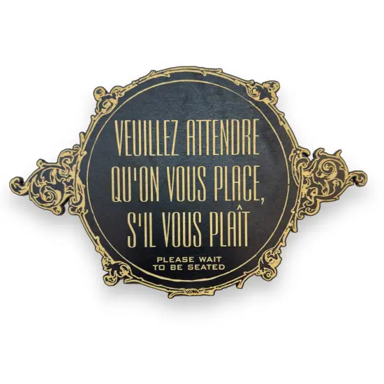 Black - Please Wait to be Seated - French - Plaque Sign 11x7in {1}