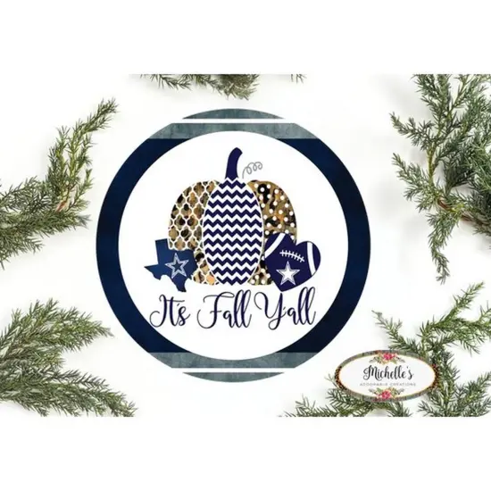 Its Fall Yall Football Cowboys Round Sign {1}