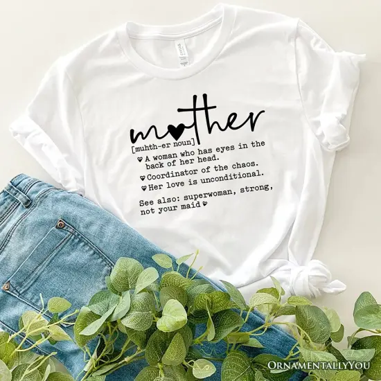 Funny Mom Definition T-Shirt, White, Natural and Black Tee for Strong and Real Mothers {7}