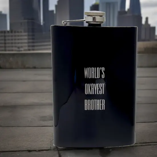 8oz BLACK World's Okayest Brother Flask {6}