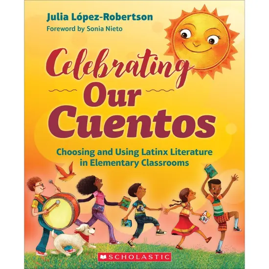 Celebrating Our Cuentos: Choosing and Using Latinx Literature in Elementary Classrooms {1}
