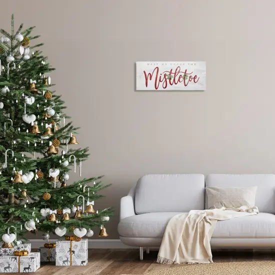 Stupell Industries Meet Me Under Mistletoe Canvas Design by Mollie B. {2}