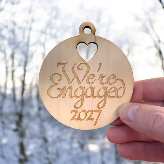 Ornament - We're Engaged 2027 - Raw Wood 3x3in {4}