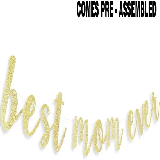 Best Mom Ever Gold Glitter Bunting Banner Mother's day {3}