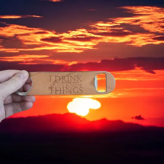 Wooden Bottle Opener - Thats what I do {3}