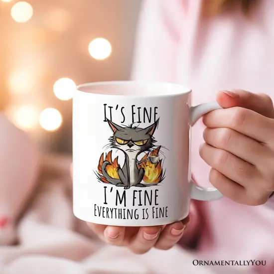 It's Fine I'm Fine Fire Cat Mug, Sarcastic Gift {2}