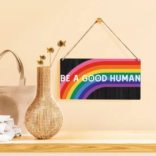 Rainbow Pride Sign Gift Farmhouse Be a Good Human Wooden Hanging Sign Plaque Rustic Wall Art Decor for Home Decoration 12 x 6 Inches {2}