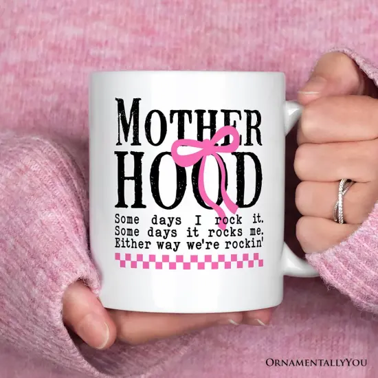 Motherhood Mug, Perfect Mom Gift {2}