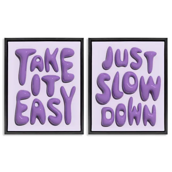 Stupell Industries Slow Down Take It Easy 2pc Floater Framed Canvas Wall Art Set Design by Victoria Barnes  {1}