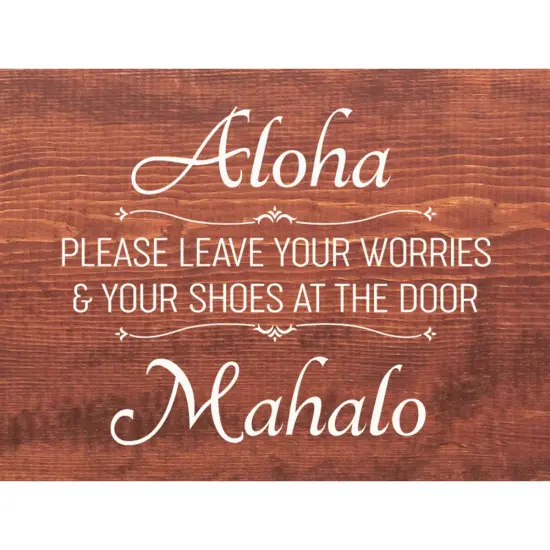 Aloha Worries and Shoes at the Door Mahalo Sign, Solid Knotty Pine Black-White {2}