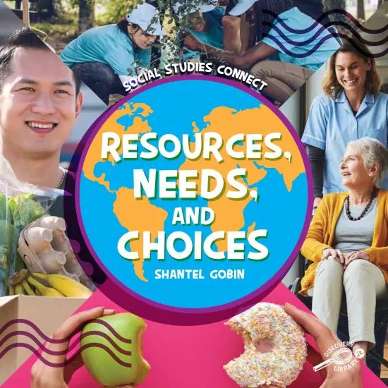 Resources, Needs, and Choices Paperback {1}
