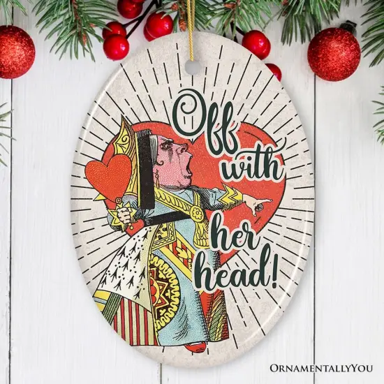 Queen of Heart Off with Her Head Ornament, Funny Vintage Christmas Decor {1}