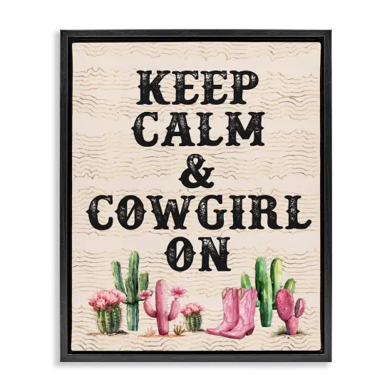 Stupell Industries Keep Calm & Cowgirl On Floater Framed Canvas Wall Art Design by Lettered and Lined {1}