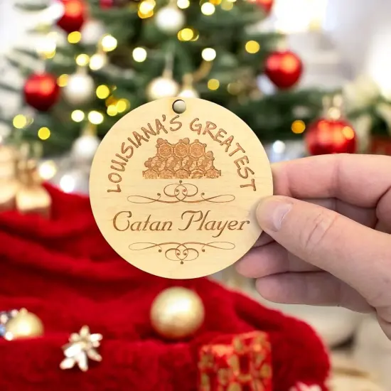 Louisiana's Greatest Catan Player - Ornament - Raw Wood {4}