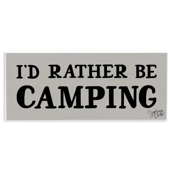 Stupell Industries Rather Be Camping Wall Plaque Art Design by Stephanie Dicks {1}