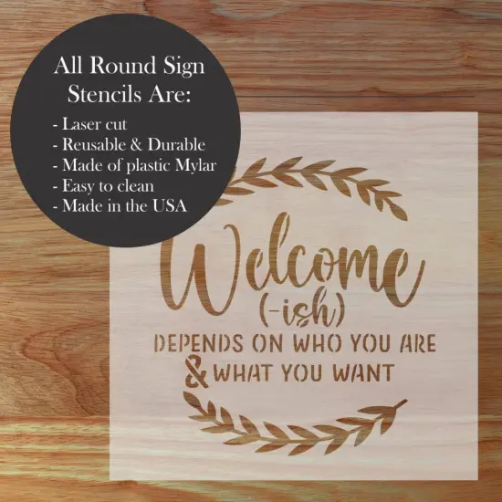 Welcome-ish Round Sign Stencil | Sign Stencil | DIY Sign Stencil | Round Stencil | Designer Stencils | {1}