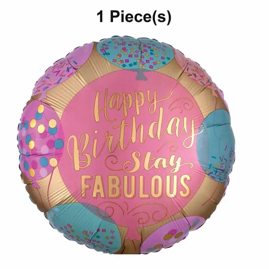 Happy Birthday Stay Fabulous Round 18" Mylar Balloon {1}