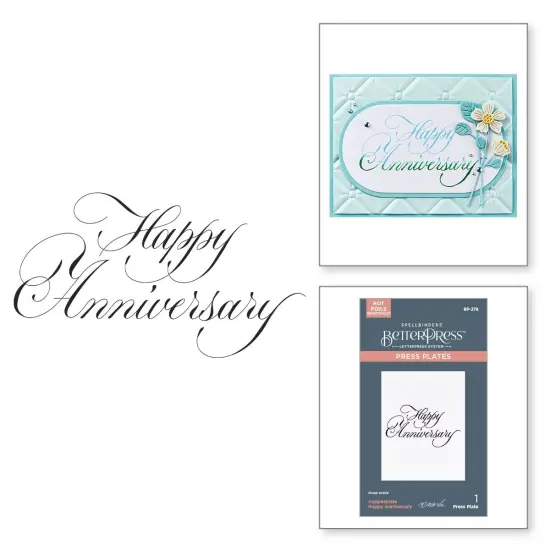 Spellbinders BetterPress Plate By Paul Antonio-Happy Anniversary {6}