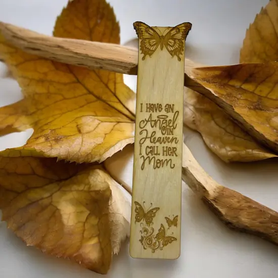 Bookmark - I have an angel in heaven I call her Mom - Birch wood {3}