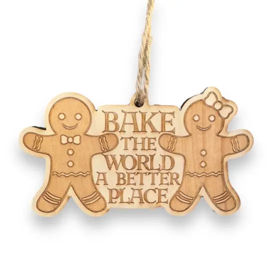 Ornament - Bake the World a Better Place - Raw Wood 4x2in {1}