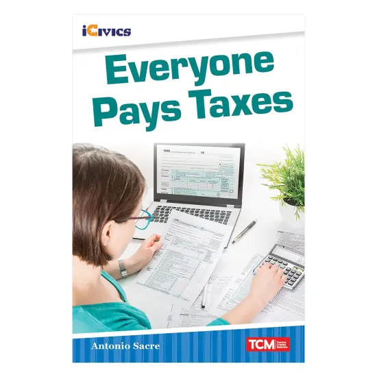 iCivics Readers Everyone Pays Taxes Nonfiction Book {1}