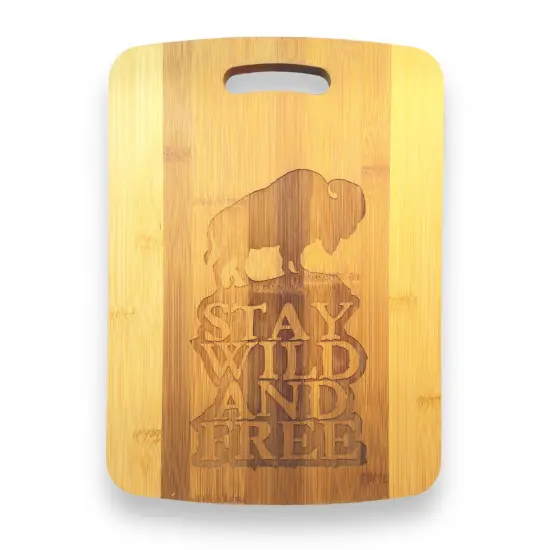 Stay Wild and Free - Buffalo - Cutting Board {1}