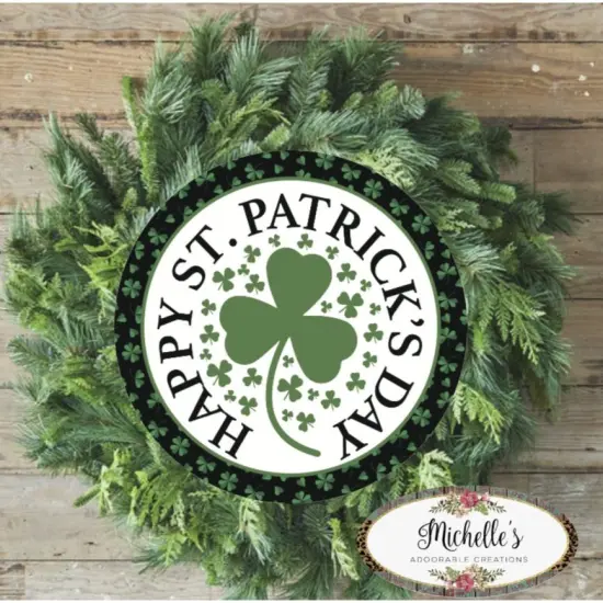 Happy Saint Patrick's Day Clover Sign {3}