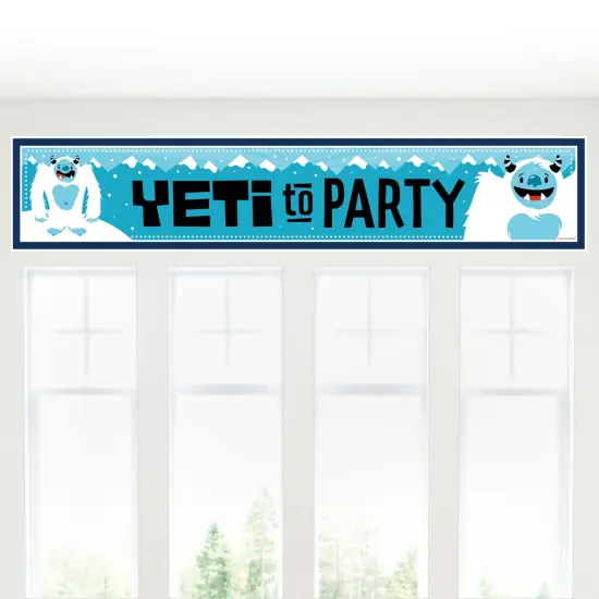 Big Dot of Happiness Yeti to Party - Abominable Snowman Party or Birthday Party Decorations Party Banner {6}