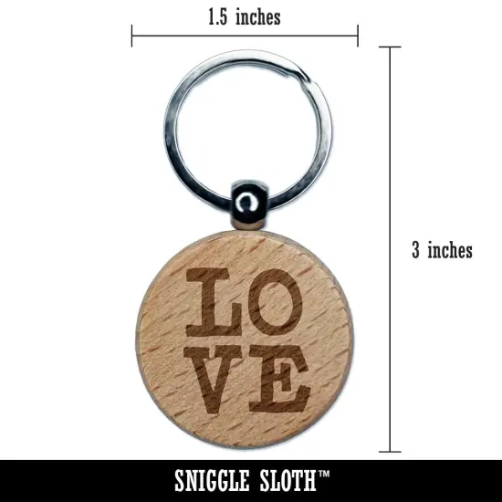 Love Text Stacked Engraved Wood Round Keychain Tag Charm {2}