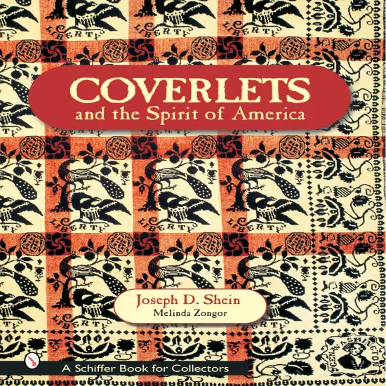Coverlets and the Spirit of America {1}