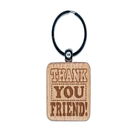 Thank You Friend Fun Text Engraved Wood Square Keychain Tag Charm {1}