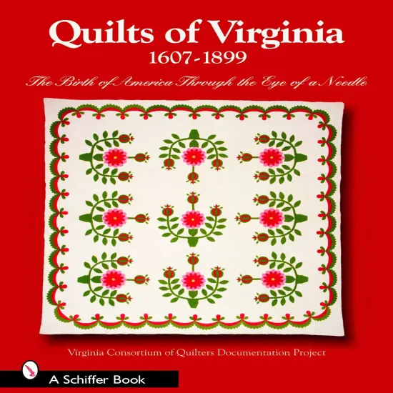 Quilts of Virginia 1607-1899 {1}