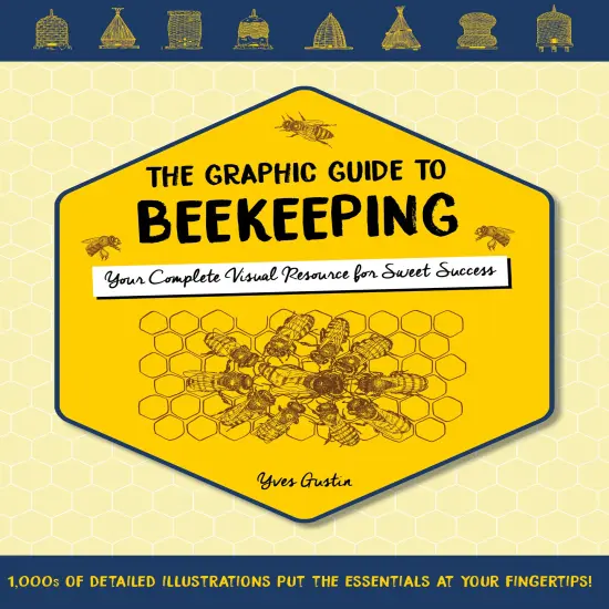 The Graphic Guide to Beekeeping {1}
