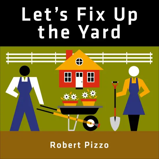 Let's Fix Up the Yard {1}