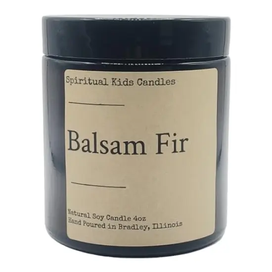 Balsam Fir Soy Candle 4oz Hand Poured with All Natural Soy Wax and Fragrant/ Essential Oils! | Woodsy Candle | Birthday Gift | Christmas Gift {1}