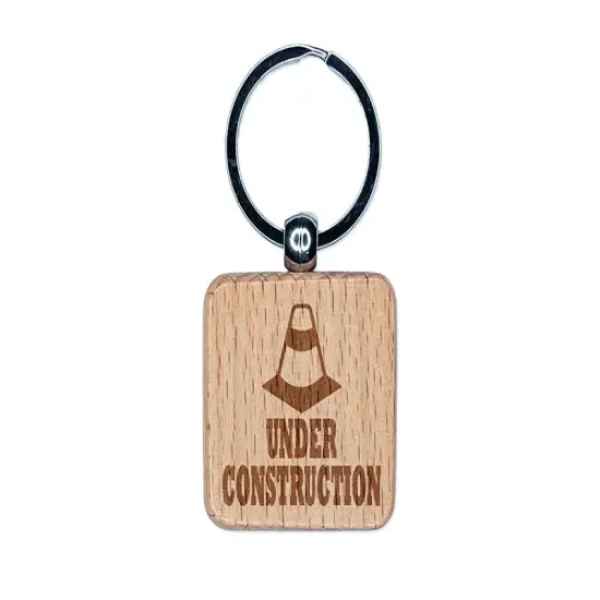 Under Construction Traffic Cone Teacher Motivation Engraved Wood Square Keychain Tag Charm {1}